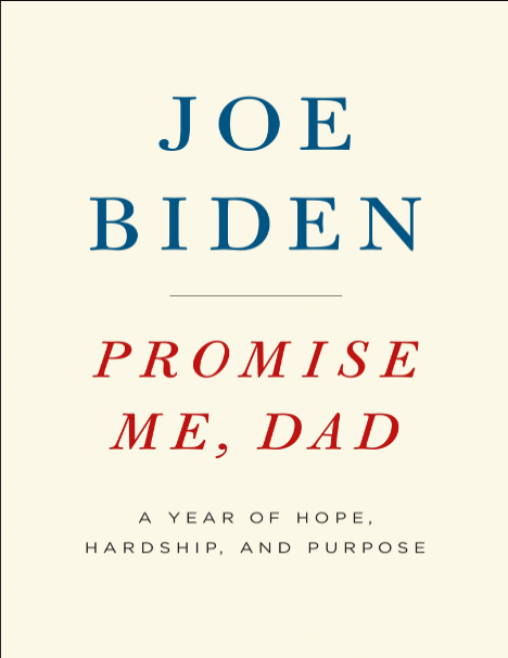 Promise Me, Dad: A Year of Hope, Hardship, and Purpose